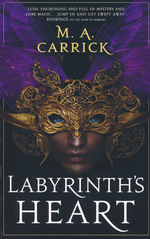 Rook & Rose Trilogy (TPB) nr. 3: Labyrinth's Heart (Carrick, M. A.)