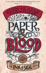 Ink & Sigil (TPB) nr. 2: Paper & Blood (Hearne, Kevin)