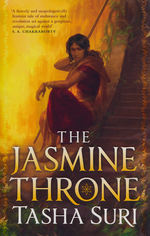 Burning Kingdom, The (TPB) nr. 1: Jasmine Throne, The (Suri, Tasha)