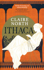 Songs of Penelope (TPB) nr. 1: Ithaca (North, Claire)