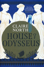 Songs of Penelope (HC) nr. 2: House of Odysseus (North, Claire)