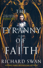 Empire of the Wolf (TPB) nr. 2: Tyranny of Faith, The (Swan, Richard)