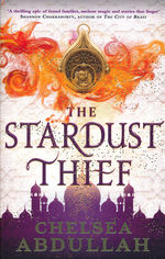 Sandsea Trilogy (TPB) nr. 1: Stardust Thief, The (Abdullah, Chelsea)