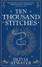 Regency Faerie Tales (TPB) nr. 2: Ten Thousand Stitches (Atwater, Olivia)