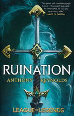 League of Legends (TPB)Ruination: A League of Legends Novel (af Anthony Reynolds) (League of Legends)