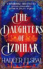 Alamaxa Duology, The (TPB) nr. 1: Daughters of Izdihar, The (Elsbai, Hadeer)