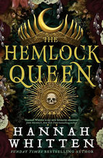 Nightshade Kingdom, The (HC) nr. 2: Hemlock Queen, The (Whitten, Hannah)