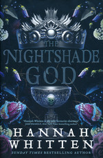 Nightshade Kingdom, The (HC) nr. 3: Nightshade God, The (Whitten, Hannah)