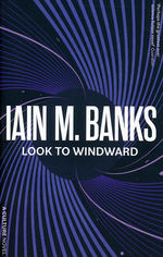 Culture (TPB) nr. 7: Look to Windward (Banks, Iain M.)