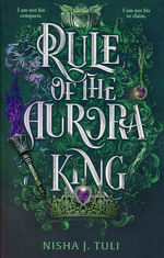 Artefacts of Ouranos (TPB) nr. 2: Rule of the Aurora King (Tuli, Nisha J.)