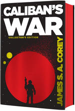 Expanse (HC) nr. 2: Caliban's War - Collector's Edition (Corey, James S. A.)