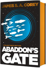 Expanse (HC) nr. 3: Abaddon's Gate - Collector's Edition (Corey, James S. A.)