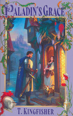 Saint of Steel, The (TPB) nr. 1: Paladin's Grace (Kingfisher, T.)