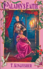 Saint of Steel, The (TPB) nr. 4: Paladin's Faith (Kingfisher, T.)