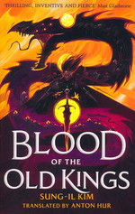 Bleeding Empire, The (TPB) nr. 1: Blood of the Old Kings (Kim, Sung-il)