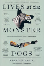 Lives of the Monster Dogs (TPB) (Bakis, Kirsten)