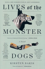 Lives of the Monster Dogs (TPB) - TILBUD (så længe lager haves, der tages forbehold for udsolgte varer) (Bakis, Kirsten)