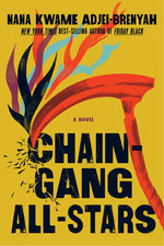 Chain-Gang All-Stars (TPB) (Adjei-Brenyah, Nana Kwame)
