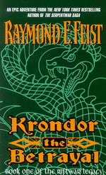 Riftwar Legacy  nr. 1: Krondor the Betrayal (Feist, Raymond E.)