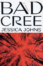 Bad Cree (HC) (Johns, Jessica)