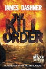 Maze Runner (TPB) nr. 0,1: Kill Order, The - TILBUD (så længe lager haves, der tages forbehold for udsolgte varer) (Dashner, James)