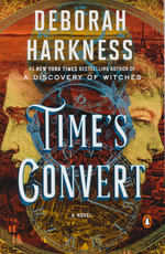 All Souls Trilogy (TPB) nr. 4: Time's Convert (Harkness, Deborah)