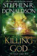 Great God's War, The (HC) nr. 3: Killing God, The - TILBUD (så længe lager haves, der tages forbehold for udsolgte varer) (Donaldson, Stephen R.)