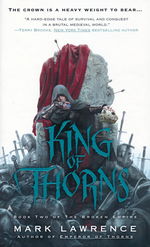 Broken Empire Trilogy nr. 2: King of Thorns (Lawrence, Mark)