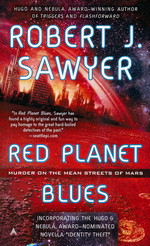 Red Planet Blues - TILBUD (så længe lager haves, der tages forbehold for udsolgte varer) (Sawyer, Robert J.)