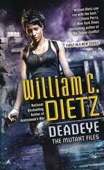 Mutant Files, The nr. 1: Deadeye (Dietz, William C.)