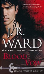 Black Dagger Brotherhood: Black Dagger Legacy nr. 2: Blood Vow - TILBUD (så længe lager haves, der tages forbehold for udsolgte varer) (Ward, J.R.)