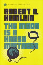 Moon Is a Harsh Mistress, The (TPB) (Heinlein, Robert A.)