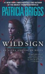 Alpha and Omega nr. 6: Wild Sign (Briggs, Patricia)