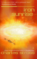 Eschaton nr. 2: Iron Sunrise (Stross, Charles)