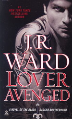 Black Dagger Brotherhood nr. 7: Lover Avenged (Ward, J.R.)