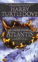 United States of Atlantis nr. 2: United States of Atlantis, The (Turtledove, Harry)