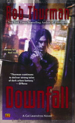 Cal Leandros nr. 9: Downfall - TILBUD (så længe lager haves, der tages forbehold for udsolgte varer) (Thurman, Rob)