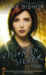 Novel of the Others nr. 3: Vision in Silver (Bishop, Anne)