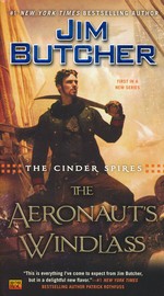 Cinder Spires, The nr. 1: Aeronaut's Windlass, The (Butcher, Jim)