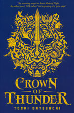 Beasts Made of Night (TPB) nr. 2: Crown of Thunder (Onyebuchi, Tochi)
