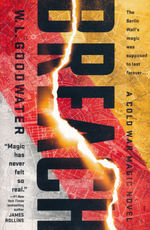 Cold War Magic Novel, A (TPB) nr. 1: Breach (Goodwater, W. L.)