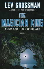 Magicians, The (TPB) nr. 2: Magician King, The (Grossman, Dave)