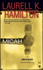 Anita Blake, Vampire Hunter nr. 13: Micah (Hamilton, Laurell K.)