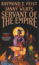 Empire nr. 2: Servant of the Empire (Feist, R.E. & Wurts, J.)