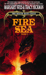 Death Gate Cycle nr. 3: Fire Sea (Weis, Margaret & Hickman, Tracy)
