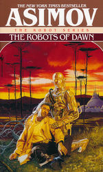 Baley & Olivaw nr. 3: Robots of Dawn, The (Asimov, Isaac)