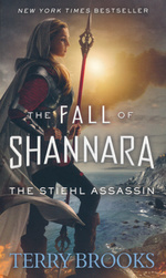 Fall of Shannara, The nr. 3: Stiehl Assassin, The (Brooks, Terry)