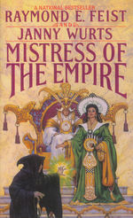 Empire nr. 3: Mistress of the Empire (Feist, R.E. & Wurts, J.)