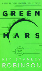 Mars Trilogy nr. 2: Green Mars (Robinson, Kim Stanley)