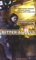 Bitter Angels - TILBUD (så længe lager haves, der tages forbehold for udsolgte varer) (Anderson, C.L.)